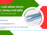 Các loại màng nhựa PVC trong phổ biến và ứng dụng đa dạng