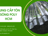Cung cấp tôn sóng poly chất lượng, giá cả hợp lý 