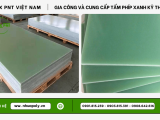 Imex PNT - Gia công và cung cấp tấm Phíp Xanh kỹ thuật (Epoxy FR4)