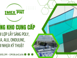 IMEX PNT - Tổng kho cung cấp tấm lợp lấy sáng poly, Mica, Alu, Onduline, tấm nhựa kỹ thuật tại Miền Nam