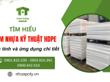Tìm hiểu về tấm nhựa kỹ thuật HDPE - Đặc tính và ứng dụng