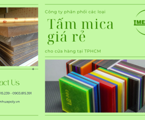 IMEX PNT - Công ty phân phối các loại tấm mica giá rẻ cho cửa hàng tại TPHCM