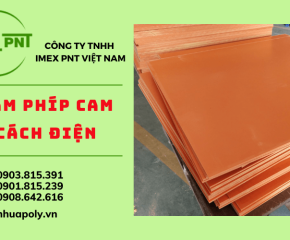 Imex Pnt cung cấp tấm phíp cam cách điện giao hàng tận nơi