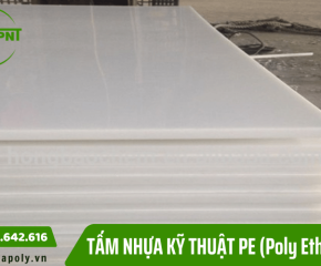 Imex PNT - Gia công và cung cấp tấm nhựa kỹ thuật PE (Poly Ethylene)
