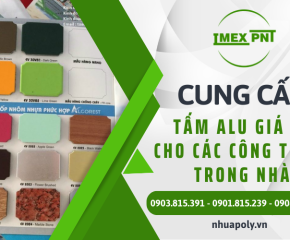 Cung cấp tấm alu giá rẻ sử dụng làm các công trình trong nhà, hỗ trợ giao hàng tận nơi