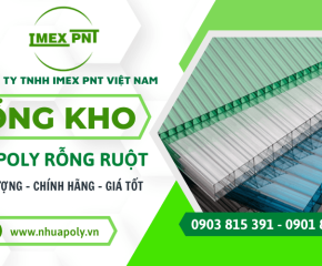 Tổng kho tấm Poly rỗng ruột chính hãng chất lượng cao - hỗ trợ giao hàng tận nơi